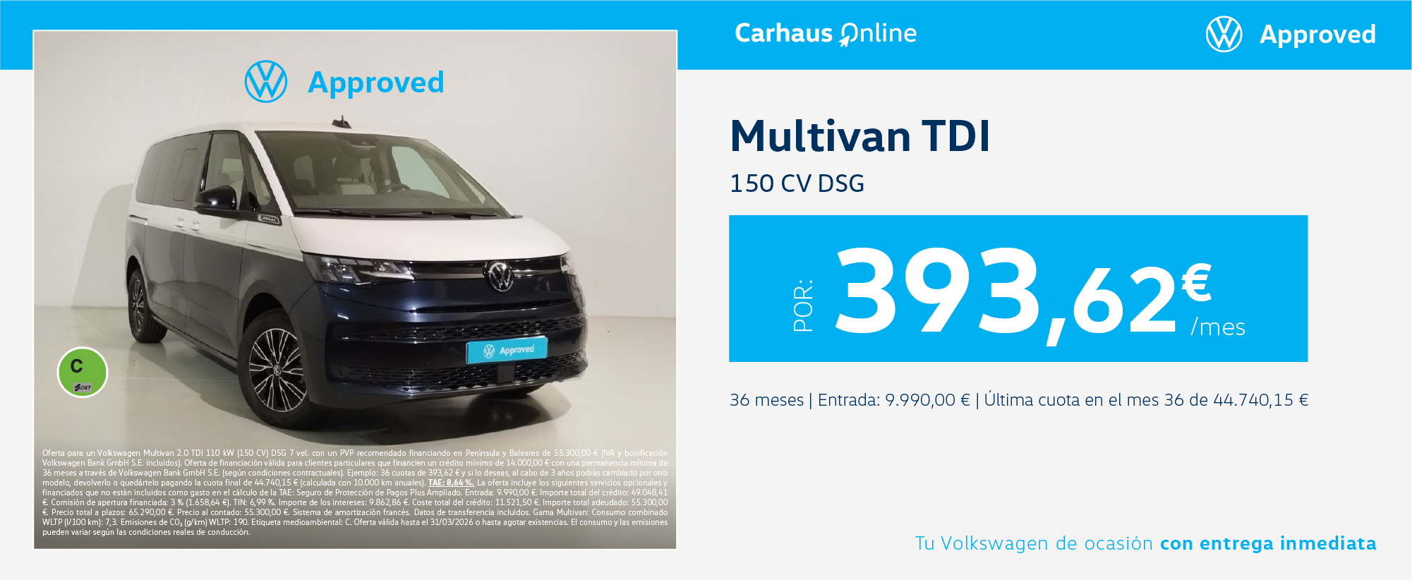 ¡Ocasión! Volkswagen Multivan TDI por 393,62€*/mes